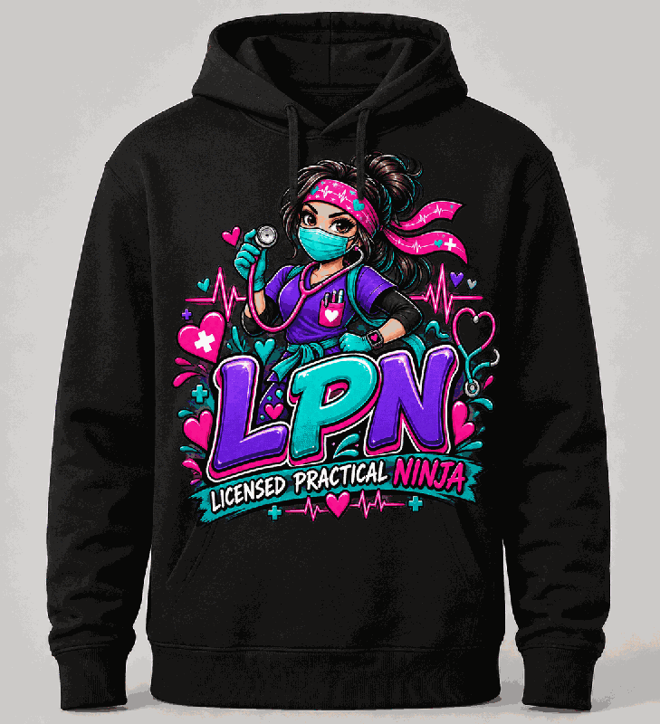 LPN Licensed Practical Ninja Hoodie full preview