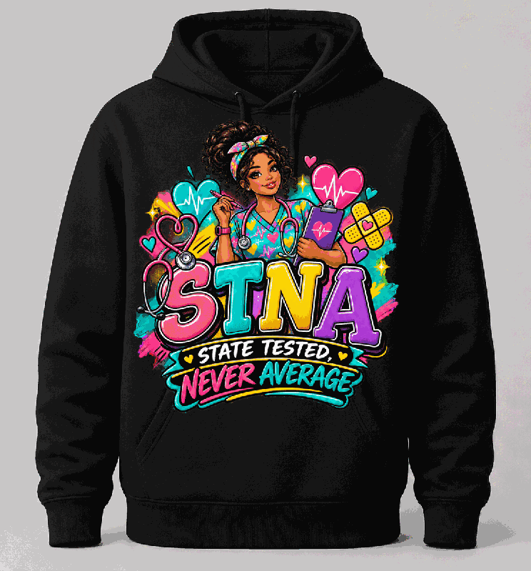 STNA State Tested, Never Average Hoodie full preview