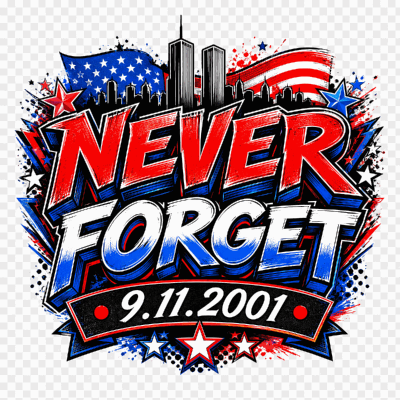 Never Forget • 9.11.2001