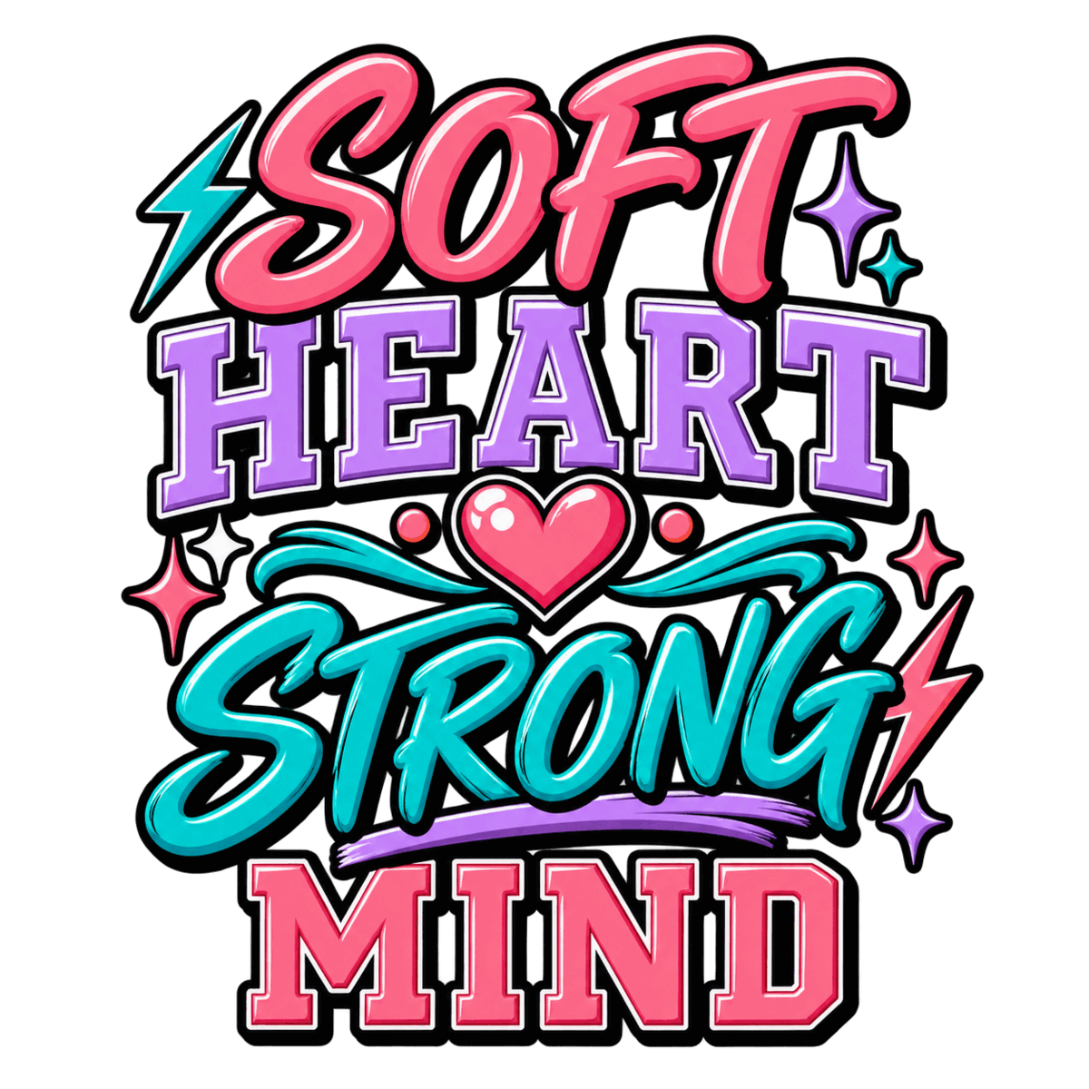 Soft Heart • Strong Mind Hip
